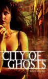 City of Ghosts (Downside Ghosts, #3)