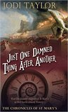 Just One Damned Thing After Another (The Chronicles of St Mary's, #1)